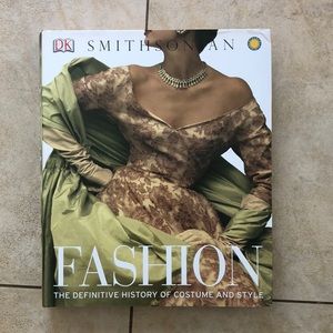 Smithsonian Fashion Book, A Definitive History of Costume and Style
